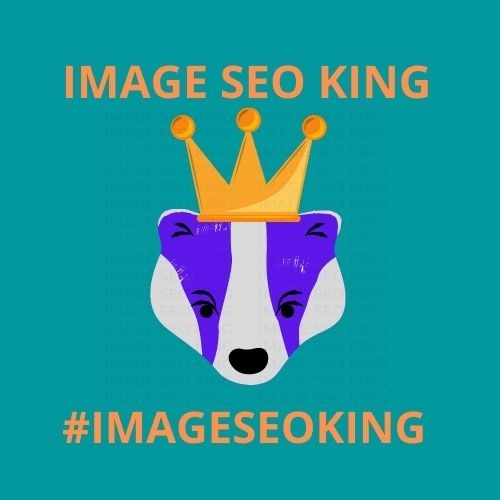 Image SEO King. Image SEO gold crown wearing purple honey badger on a teal background. Cause that's what Image SEO King's do to SEO images!